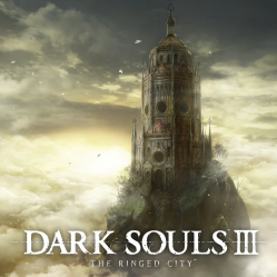 Dark Souls™ III - The Ringed City
