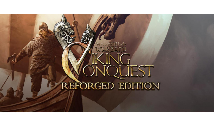 Mount & Blade: Warband - Viking Conquest Reforged Edition