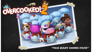 Overcooked 2  Too Many Cooks Pack