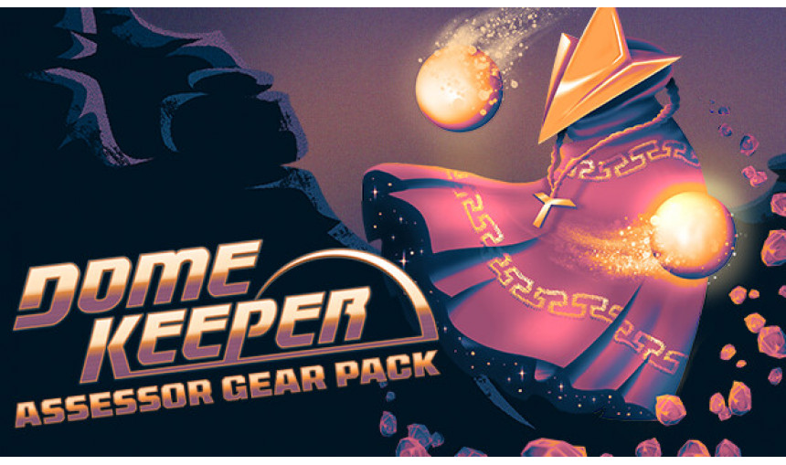 Dome Keeper: Assessor Gear Pack