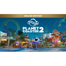 Planet Coaster 2: Deluxe Edition